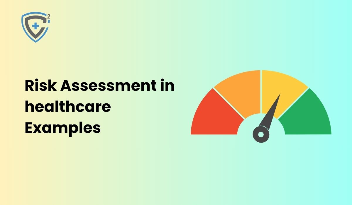 Risk Assessment in healthcare Examples